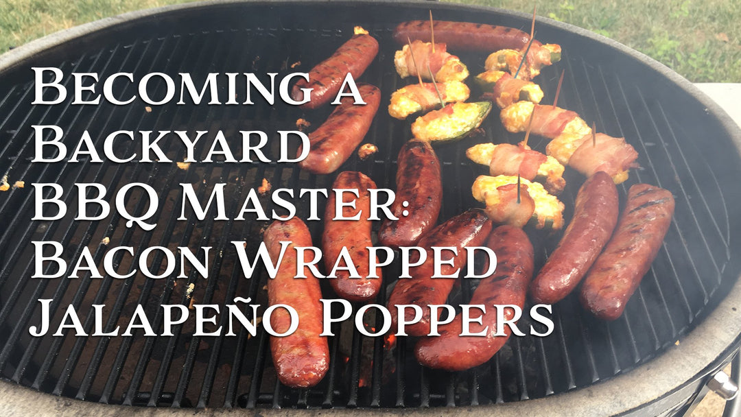 Becoming a Backyard BBQ Master: Bacon Wrapped Jalapeno Poppers